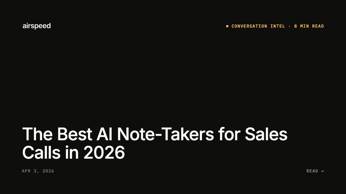 The Best AI Note-Takers for Sales Calls in 2026