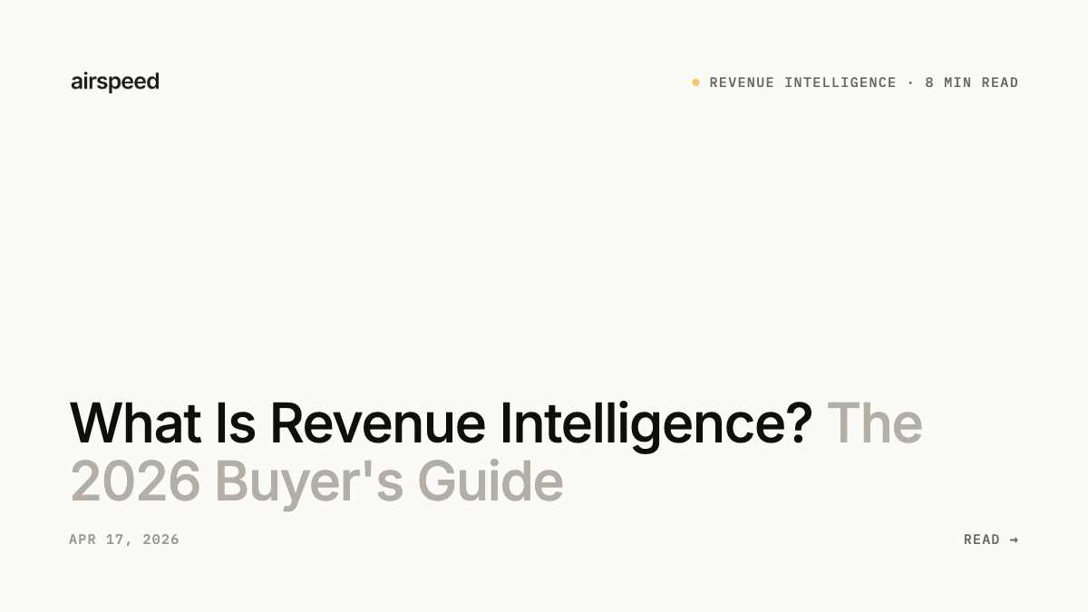 What Is Revenue Intelligence? The 2026 Buyer's Guide